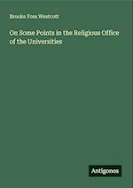 On Some Points in the Religious Office of the Universities