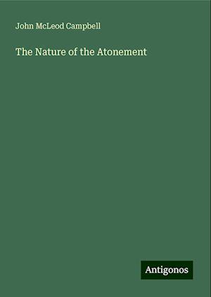 The Nature of the Atonement