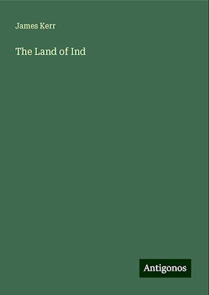 The Land of Ind