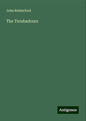 The Troubadours