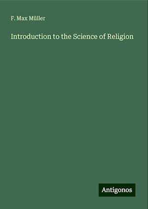 Introduction to the Science of Religion