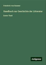 Handbuch zur Geschichte der Litteratur