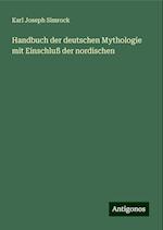 Handbuch der deutschen Mythologie mit Einschluß der nordischen