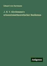 J. H. V. Kirchmann's erkenntnisstheoretischer Realismus