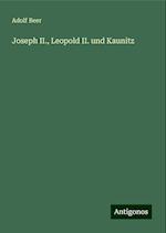 Joseph II., Leopold II. und Kaunitz