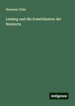 Lessing und die Komödianten der Neuberin