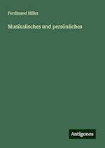 Musikalisches und persönliches