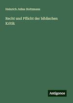 Recht und Pflicht der biblischen Kritik