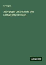 Rede gegen Leokrates für den Schulgebrauch erklärt