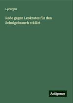 Rede gegen Leokrates für den Schulgebrauch erklärt