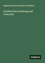 Schriften über Erziehung und Unterricht