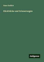 Rückblicke und Erinnerungen