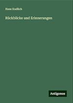 Rückblicke und Erinnerungen