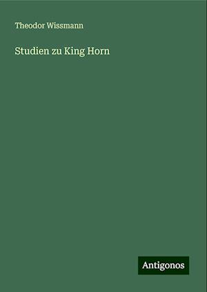 Studien zu King Horn