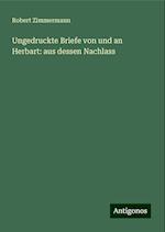 Ungedruckte Briefe von und an Herbart: aus dessen Nachlass