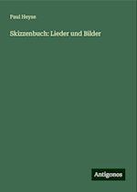 Skizzenbuch: Lieder und Bilder