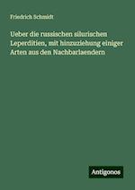 Ueber die russischen silurischen Leperditien, mit hinzuziehung einiger Arten aus den Nachbarlaendern