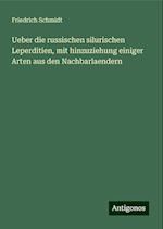 Ueber die russischen silurischen Leperditien, mit hinzuziehung einiger Arten aus den Nachbarlaendern