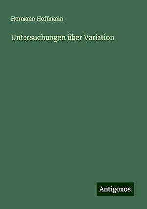 Untersuchungen über Variation