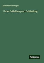 Ueber Zellbildung und Zelltheilung