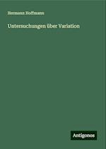 Untersuchungen über Variation