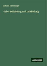 Ueber Zellbildung und Zelltheilung