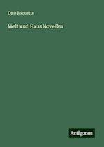 Welt und Haus Novellen