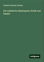 Die realistische Shakespeare-Kritik und Hamlet