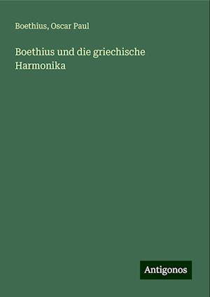 Boethius und die griechische Harmonika