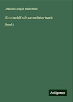 Bluntschli's Staatswörterbuch