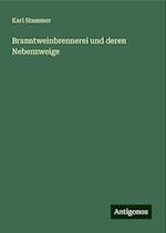 Branntweinbrennerei und deren Nebenzweige