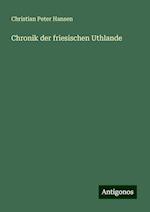 Chronik der friesischen Uthlande