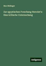 Zur egyptischen Forschung Herodot's: Eine kritische Untersuchung