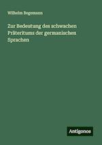 Zur Bedeutung des schwachen Präteritums der germanischen Sprachen