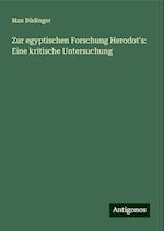 Zur egyptischen Forschung Herodot's: Eine kritische Untersuchung