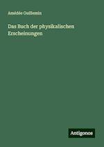 Das Buch der physikalischen Erscheinungen