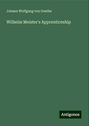 Wilhelm Meister's Apprenticeship