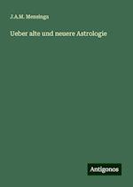 Ueber alte und neuere Astrologie