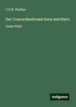 Der Concordienformel Kern und Stern