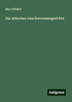 Die attischen Geschworenengerichte