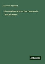 Die Geheimstatuten des Ordens der Tempelherren