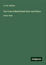 Der Concordienformel Kern und Stern