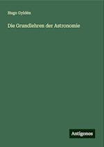 Die Grundlehren der Astronomie