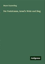 Der Feststrauss, Israel's Wehr und Sieg