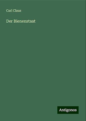 Der Bienenstaat