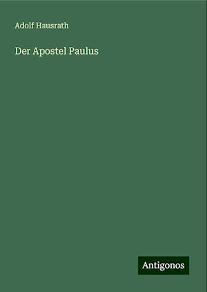 Der Apostel Paulus