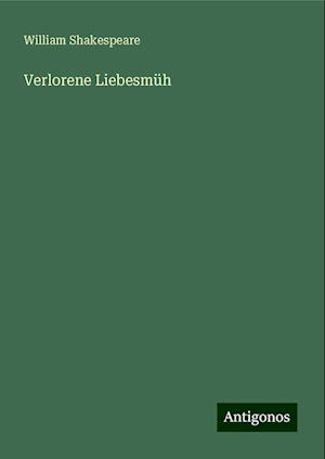 Verlorene Liebesmüh