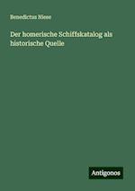 Der homerische Schiffskatalog als historische Quelle