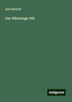 Der Nibelunge Nôt