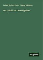 Der politische Kannengiesser